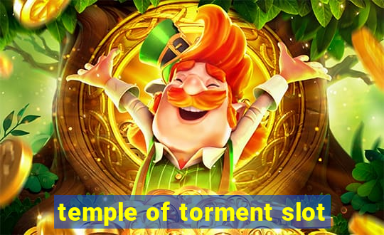 temple of torment slot