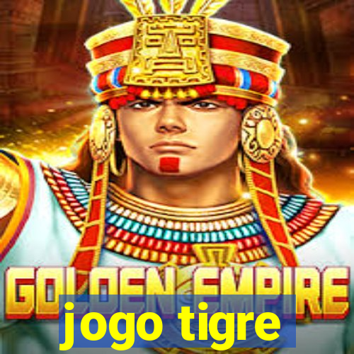 jogo tigre