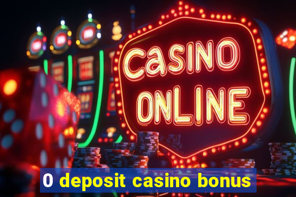 0 deposit casino bonus