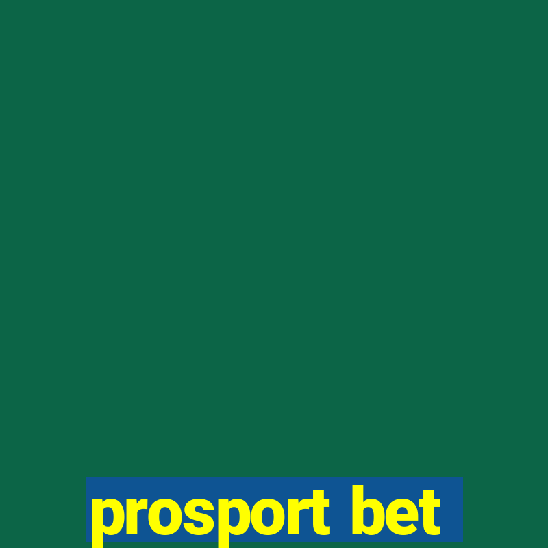 prosport bet