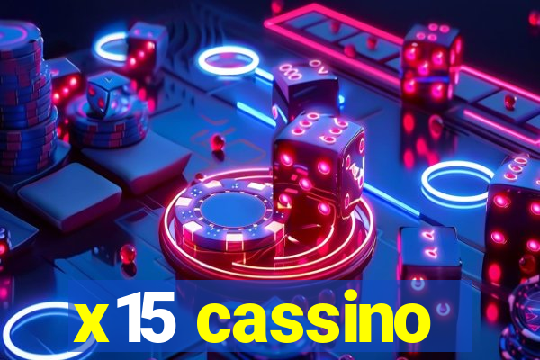 x15 cassino