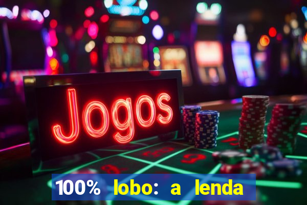 100% lobo: a lenda da pedra da lua 2 temporada