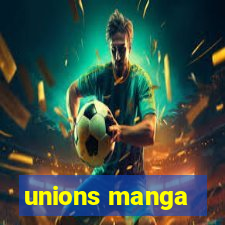 unions manga