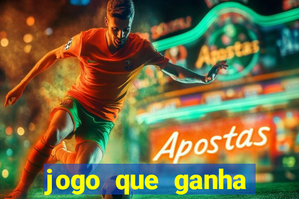 jogo que ganha dinheiro gratis