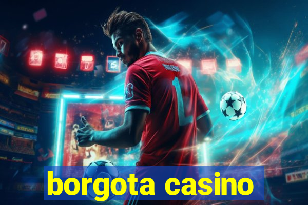 borgota casino