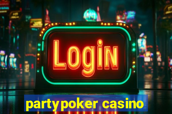 partypoker casino