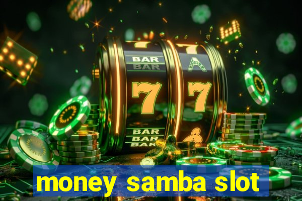 money samba slot