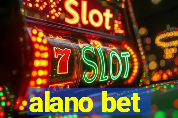 alano bet