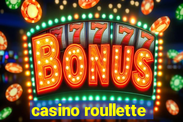 casino roullette