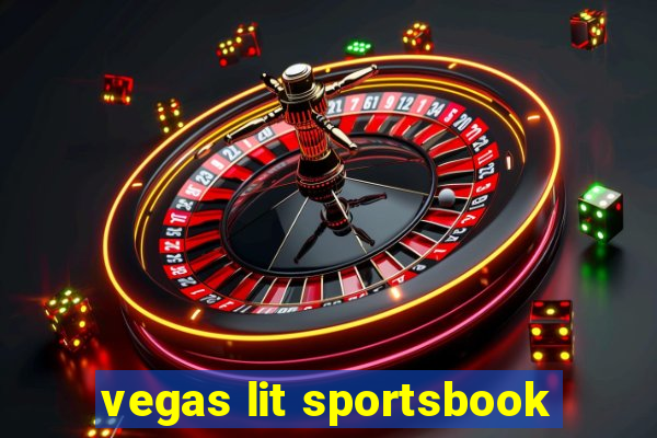 vegas lit sportsbook