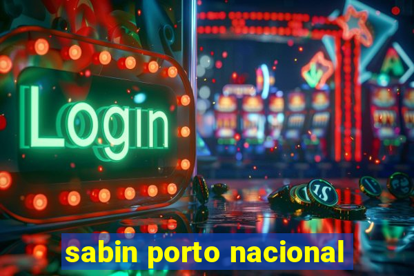 sabin porto nacional