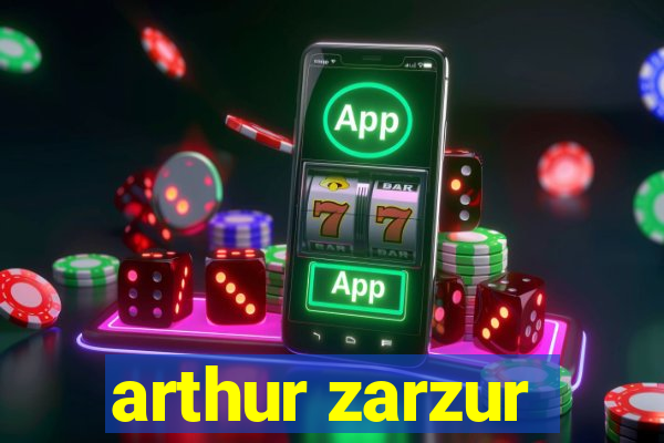 arthur zarzur