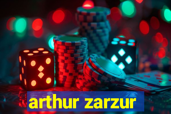 arthur zarzur