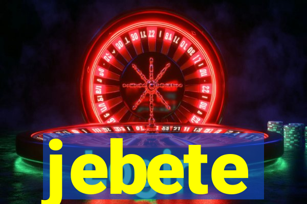 jebete