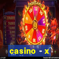 casino - x