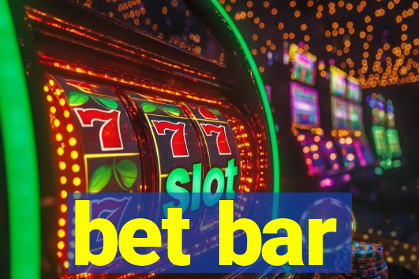 bet bar