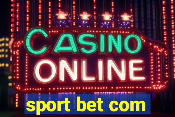 sport bet com