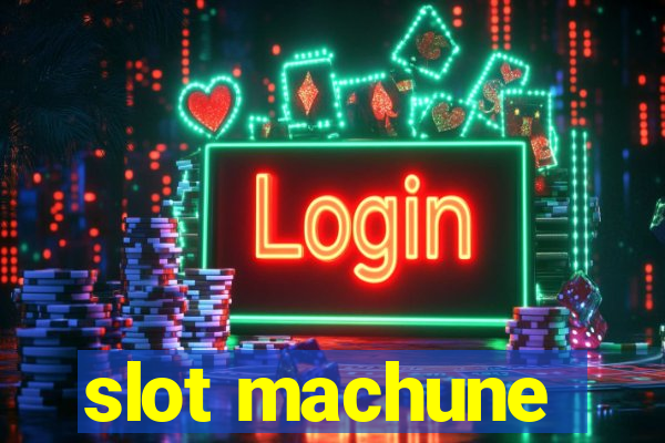 slot machune