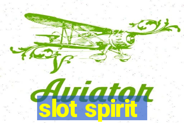 slot spirit