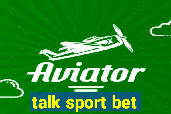 talk sport bet