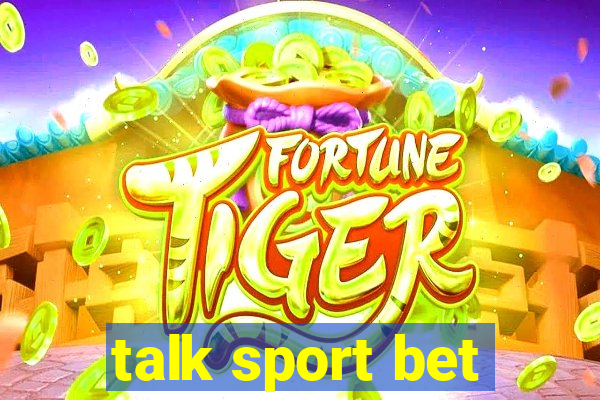 talk sport bet