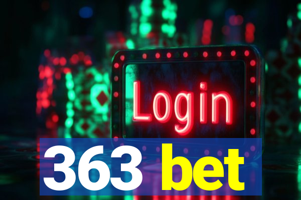 363 bet