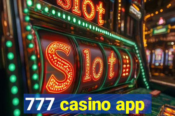 777 casino app