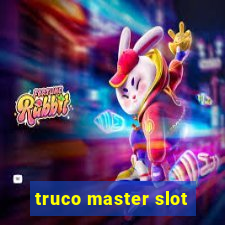 truco master slot