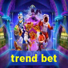 trend bet