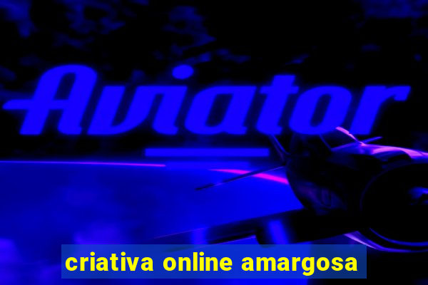 criativa online amargosa