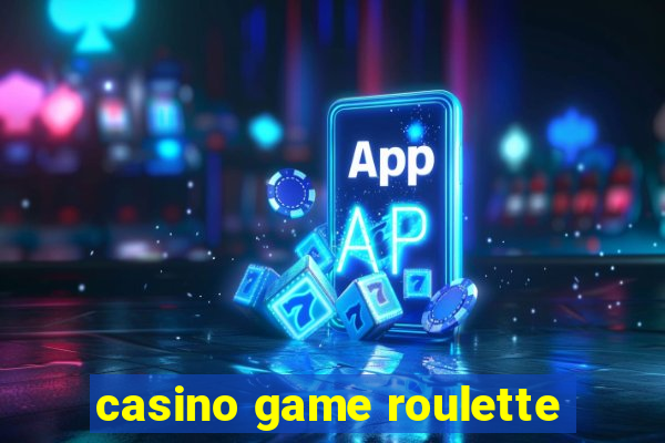 casino game roulette