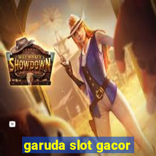 garuda slot gacor