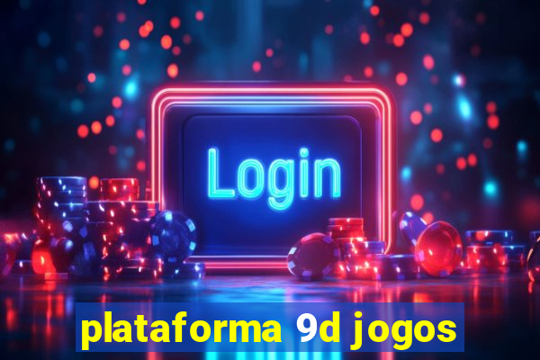 plataforma 9d jogos