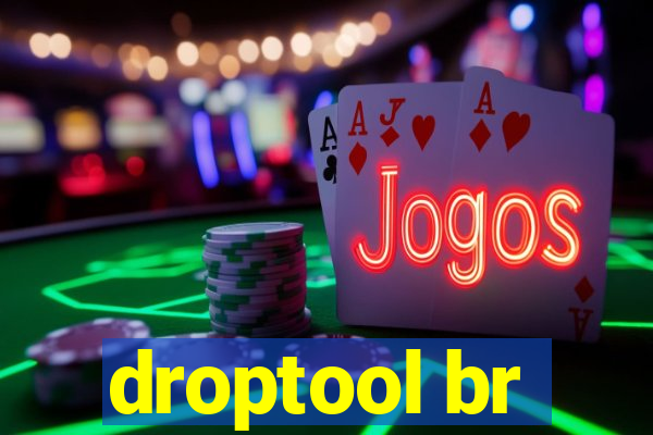 droptool br