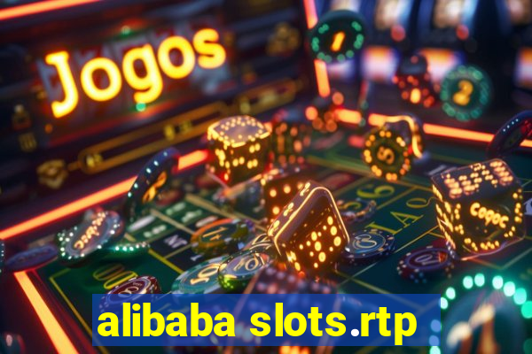 alibaba slots.rtp