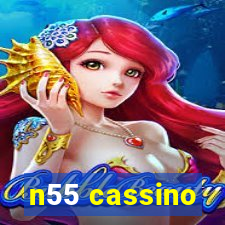 n55 cassino