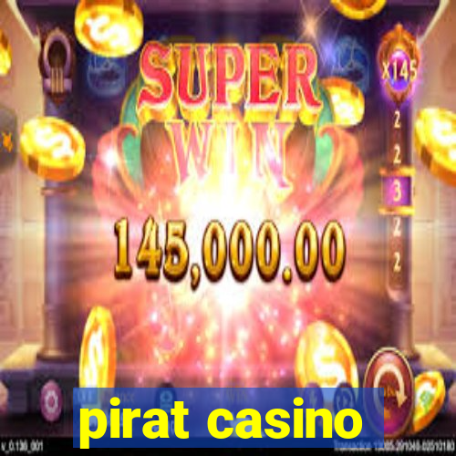 pirat casino