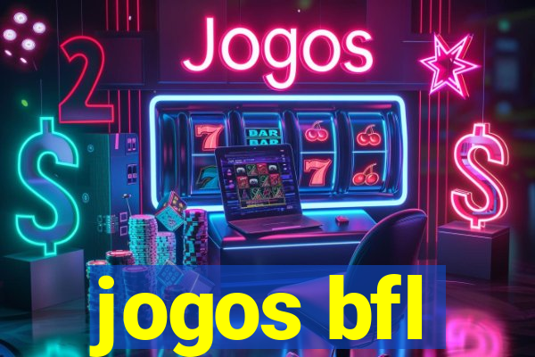 jogos bfl