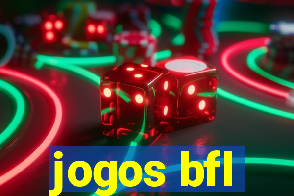 jogos bfl