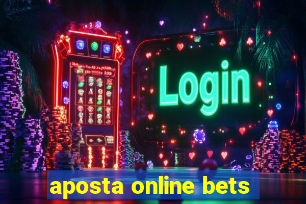 aposta online bets