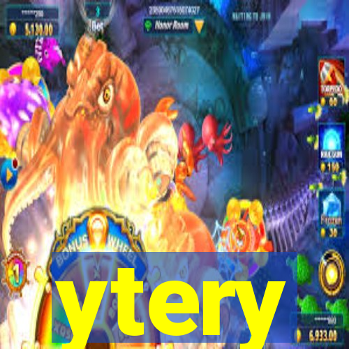 ytery