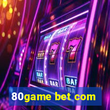 80game bet com