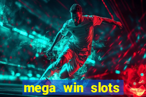 mega win slots slots 777 india