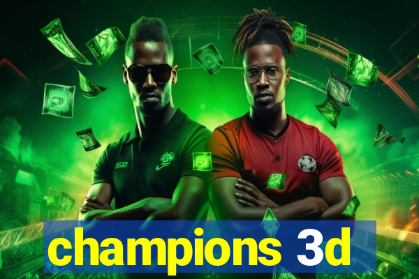 champions 3d