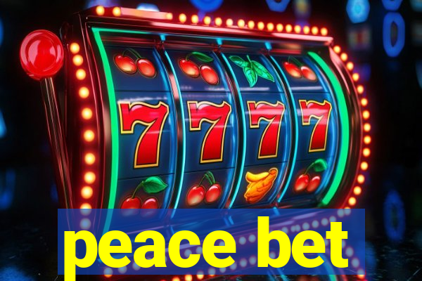 peace bet