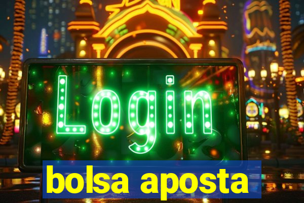 bolsa aposta