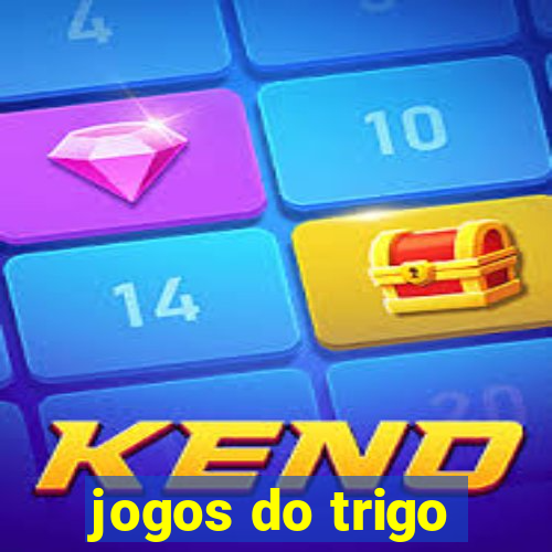 jogos do trigo