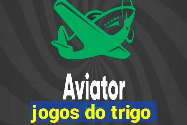 jogos do trigo