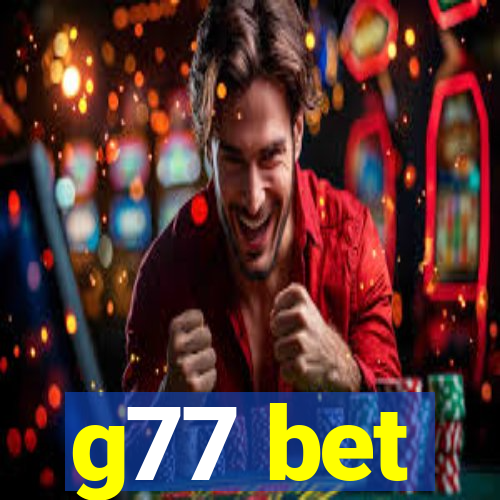 g77 bet