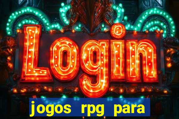 jogos rpg para ganhar dinheiro